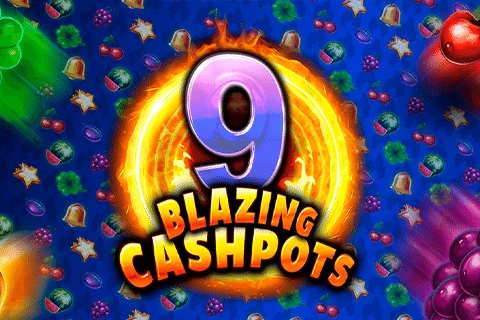 9 Blazing Cashpots Kalamba Games